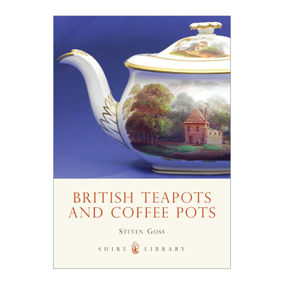 英文原版 British Teapots and Coffee Pots 英国茶壶和咖啡壶 英文版 进口英语原版书籍