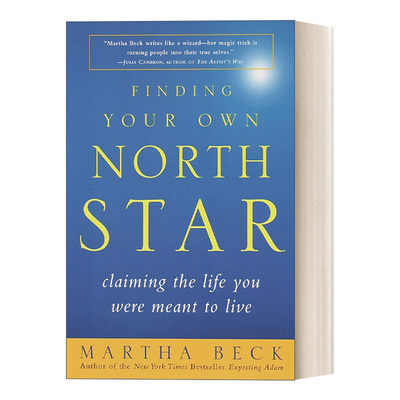 英文原版 Finding Your Own North Star 找到自己的北极星 回归人生正道 Martha Beck 英文版 进口英语原版书籍