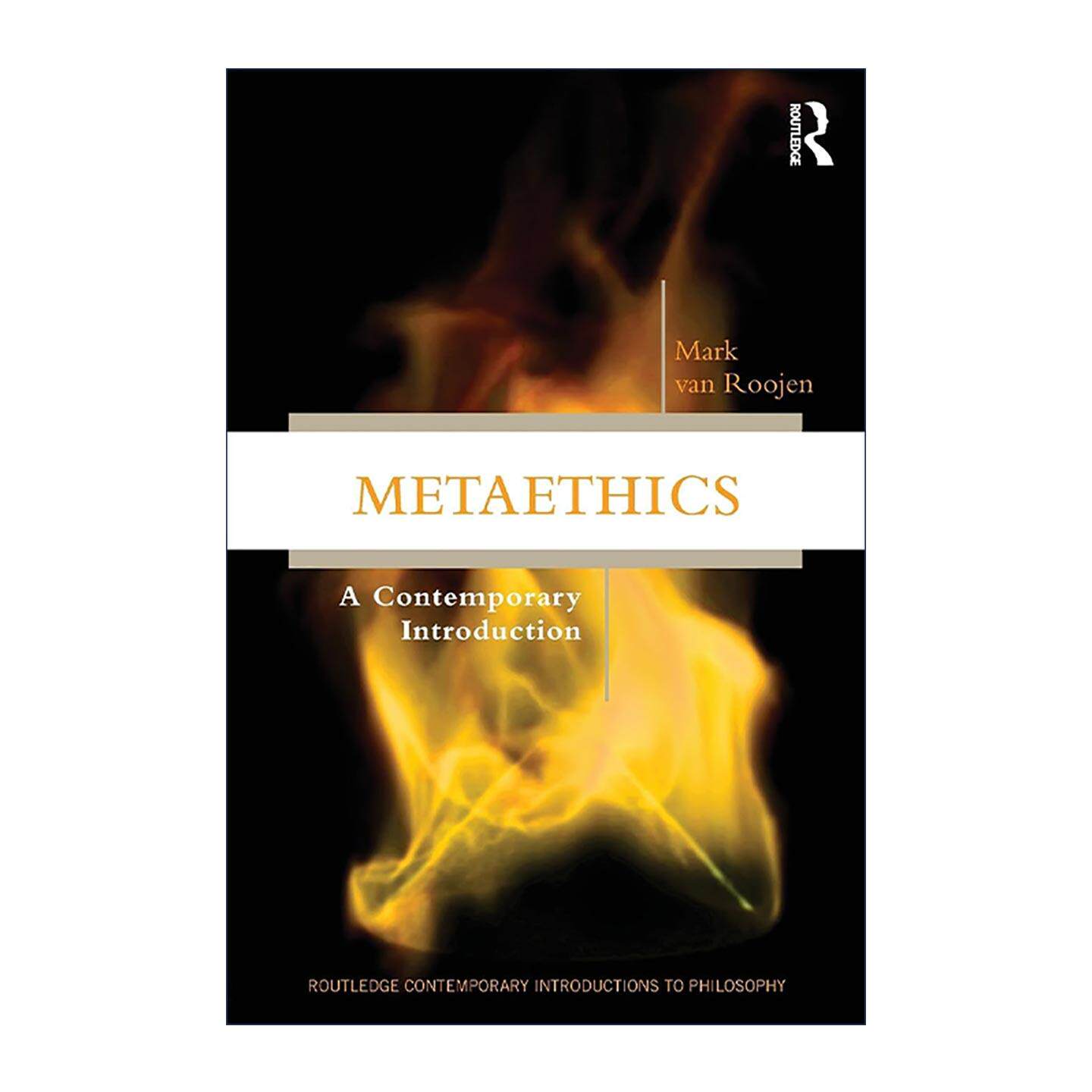英文原版 Metaethics 元伦理学 当代哲学导论系列 英文版 进口英语原版书籍