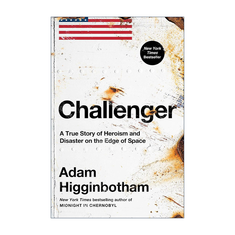 英文原版 Challenger 挑战者号 太空边缘的英雄主义与灾难纪实 精装 英文版 进口英语原版书籍