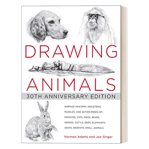 英文原版 Drawing Animals 30th Anniversary Edition 动物绘画指南30周年纪念版 Norman Adams 英文版 进口英语原版书籍