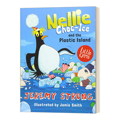 英文原版 Nellie Choc-Ice and the Plastic Island 小企鹅奈莉 塑料岛 小宝石阅读系列 绘本 英文版 进口英语原版书籍