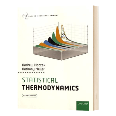 英文原版 Statistical Thermodynamics 统计热力学 英文版 牛津化学初级读本系列 进口英语书籍