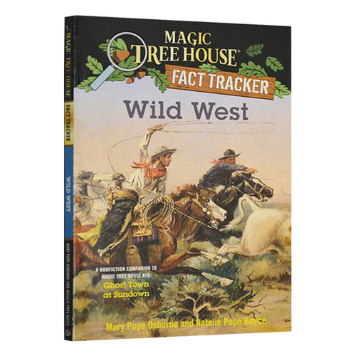 神奇树屋小百科38 Magic Tree House Fact Tracker #38 Wild West 魔法树屋系列 儿童百科科普知识读物 7-10岁