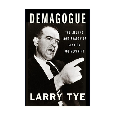 英文原版 Demagogue 煽动者 乔·麦卡锡的一生及影响 英文版 进口英语原版书籍