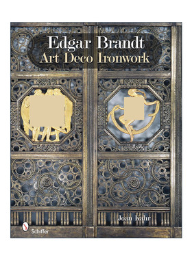 英文原版 Edgar Brandt 埃德加·勃兰特 装饰派艺术铁制品 精装艺术图册 Joan Kahr 英文版 进口英语原版书籍