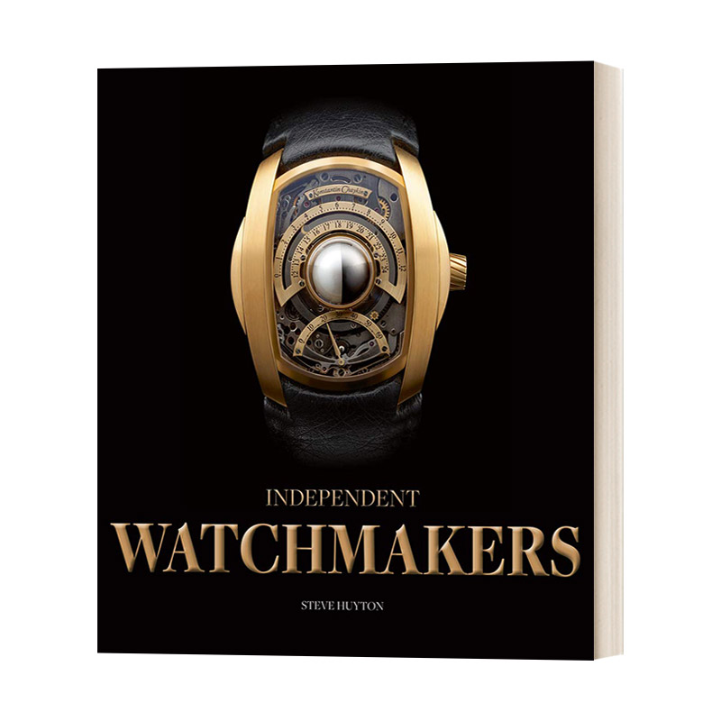 英文原版 Independent Watchmakers 独立制表师独立设计师 手表收藏 精装 英文版 进口英语原版书籍