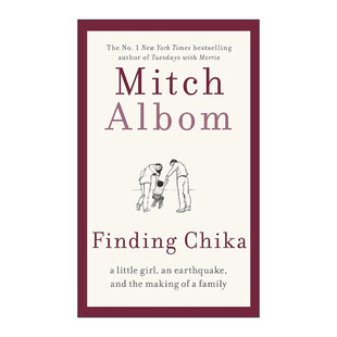 英文原版 Finding Chika 小女孩 地震与重组家庭 相约星期二作者Mitch Albom 英文版 进口英语原版书籍