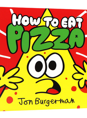 英文原版 How to Eat Pizza 如何吃比萨 Jon Burgerman幽默绘本 英文版 进口英语原版书籍儿童图书