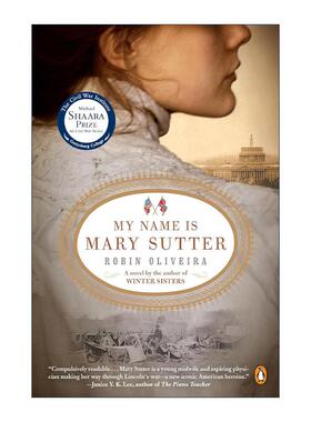 英文原版 My Name Is Mary Sutter 我的名字叫玛丽萨特 历史小说 Robin Oliveira 英文版 进口英语原版书籍