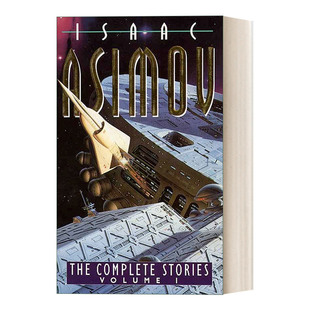 进口英语原版 The Complete Isaac 艾萨克·阿西莫夫短篇科幻小说集卷一 Stories 英文原版 书籍 Asimov 英文版 Volume