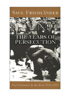 英文原版 Nazi Germany and The Jews The Years of Persecution 迫害的年代 纳粹德国和犹太人1933-1939 普利策非小说类奖英文版