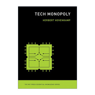英文原版 Tech Monopoly The MIT Press 科技垄断 美国司法部约翰·谢尔曼奖得主Herbert Hovenkamp 英文版 进口英语原版书籍