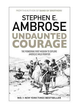 英文原版 Undaunted Courage 无畏的勇气 杰斐逊总统 刘易斯 美国西部的探索 英文版 进口英语原版书籍