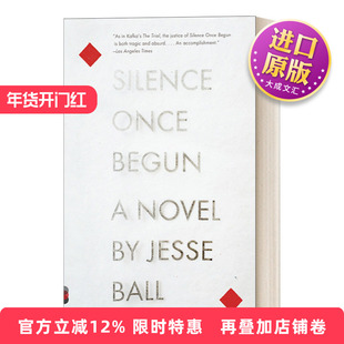 英文原版 Silence Once Begun A Novel Vintage Contemporaries 不语 普林顿奖获得者Jesse Ball 英文版 进口英语原版书籍