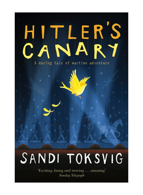 英文原版小说 Hitler's Canary 希特勒的金丝雀 桑蒂·图克斯威格 英文版 进口英语原版书籍