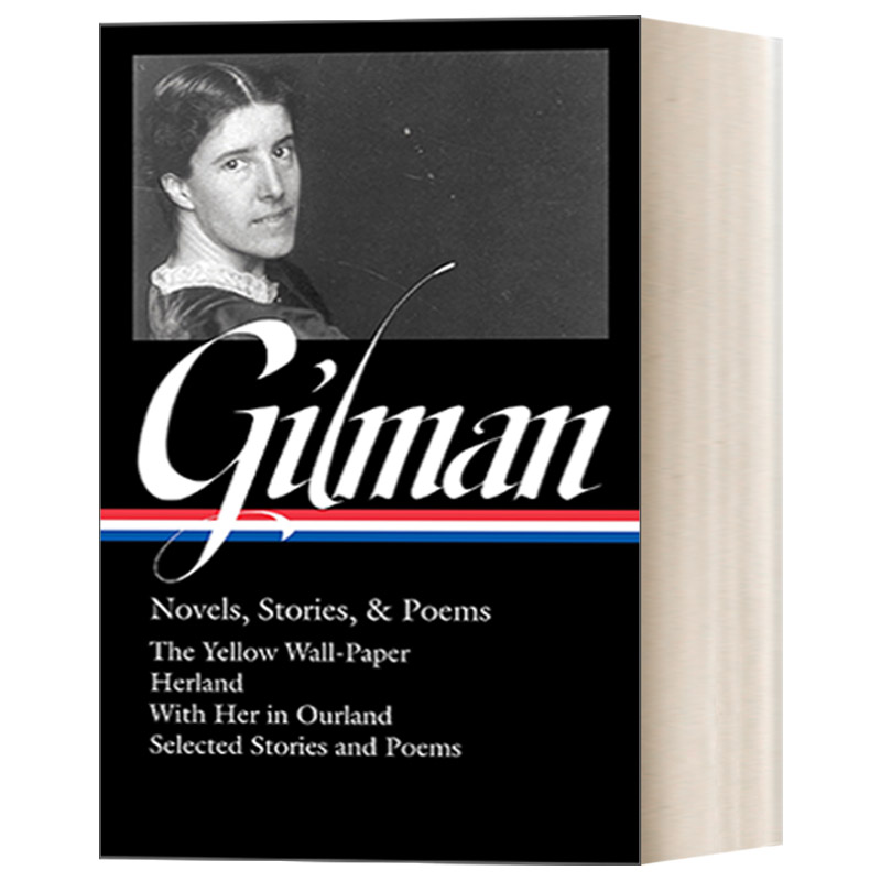 英文原版 Charlotte Perkins Gilman Novels Stories& Poems LOA#356夏绿蒂·柏金斯·吉尔曼小说故事诗歌选集精装美国文库