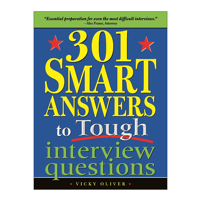 英文原版 301 Smart Answers to Tough Interview Questions 301道面试难题的巧妙应对 求职准备指南 英文版 进口英语原版书籍