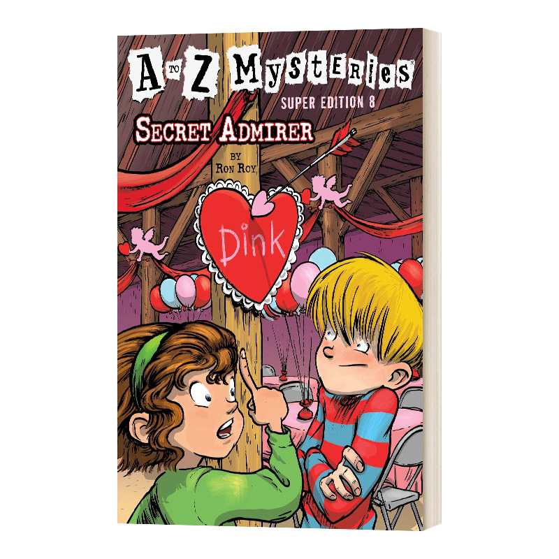 英文原版 A to Z Mysteries Super Edition #8 秘密崇拜者 神秘案件特别版8 Secret Admirer 英文版 进口英语原版书籍儿童图书