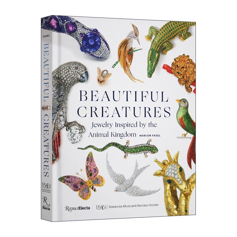英文原版 Beautiful Creatures 美丽生物 灵感来自动物王国的珠宝 精装 进口艺术 英文版 进口英语原版书籍