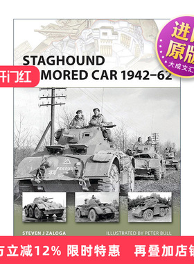 英文原版 Staghound Armored Car 1942–62 二战英军猎鹿犬装甲车 先锋武器系列 英文版 进口英语原版书籍