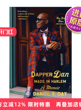 英文原版 Dapper Dan Made in Harlem 非裔美国时装设计师Dapper Dan传记 街头潮流 Daniel R. Day 英文版 进口英语原版书籍