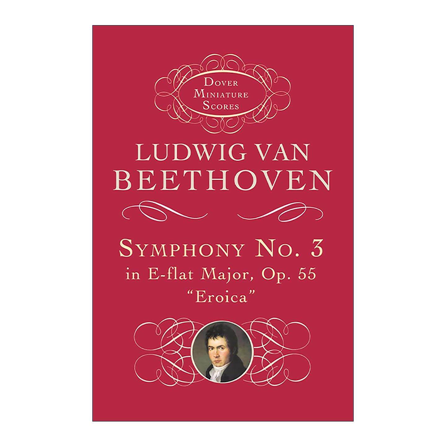 英文原版 Symphony No.3 in E-flat Major Op.55 Eroica 降E大调第三交响曲 英雄交响曲 贝多芬 英文版 进口英语原版书籍