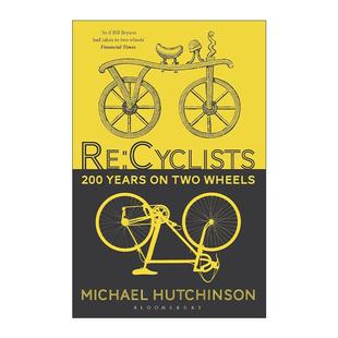 骑行200年 车轮上 社会史 英文原版 进口英语原版 Cyclists 英文版 书籍