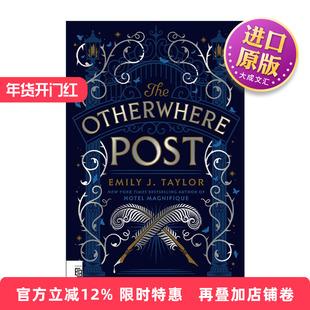 英文原版 The Otherwhere Post 异界邮政 青少年奇幻小说 Emily J. Taylor 英文版 进口英语原版书籍