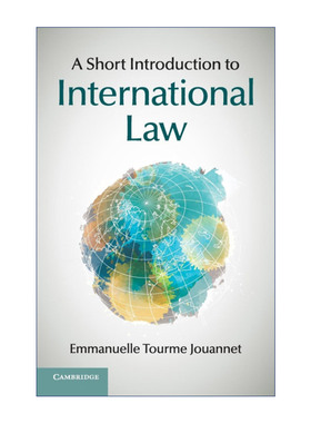 英文原版 A Short Introduction to International Law 国际法简介 Emmanuelle Tourme Jouannet 英文版 进口英语原版书籍