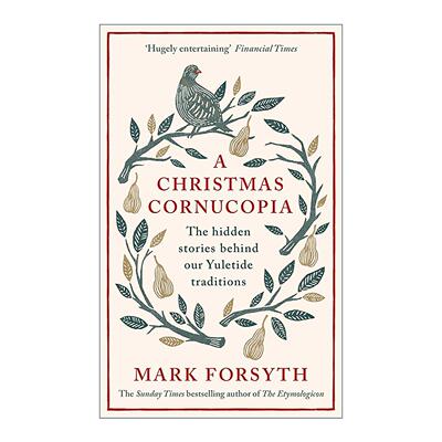 英文原版 A Christmas Cornucopia 圣诞节的丰饶角 圣诞习俗的奇特起源与词源 精装 英文版 进口英语原版书籍