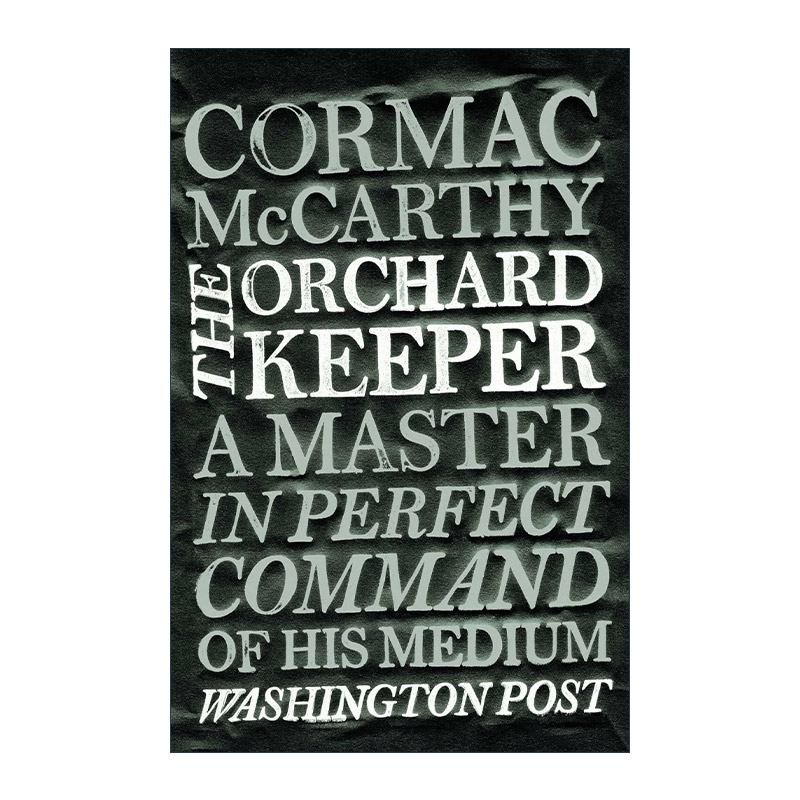 英文原版 The Orchard Keeper守望果园科马克·麦卡锡 Cormac McCarthy英文版进口英语原版书籍
