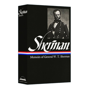 Sherman 进口英语书 英文版 LOA William Tecumseh Memoirs 精装 英文原版 General 威廉·特库姆塞·谢尔曼 W.T.Sherman