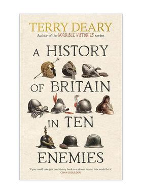 英文原版 A History of Britain in Ten Enemies 英国历史上的十大敌人 Terry Deary 英文版 进口英语原版书籍