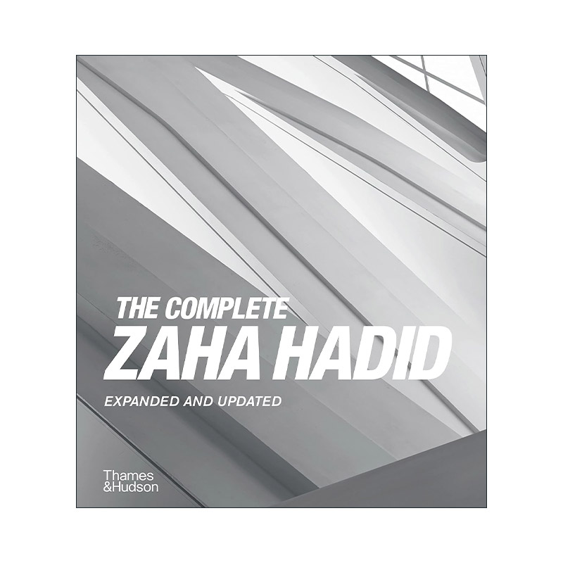 英文原版 The Complete Zaha Hadid扎哈哈迪德作品全集建筑设计扩充完善版精装英文版进口英语原版书籍