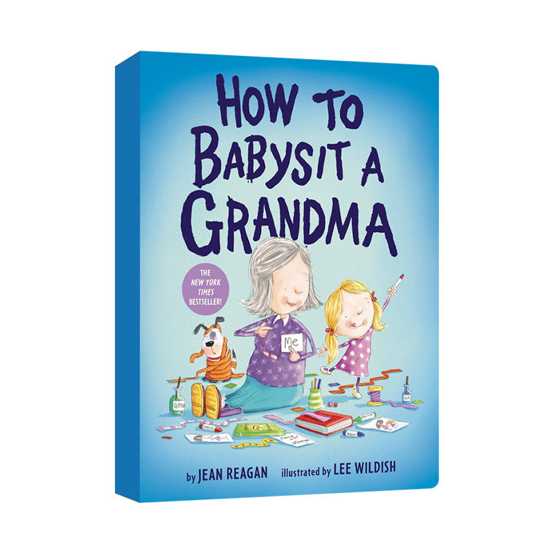 how to babysit a grandma 英文原版绘本 如何给奶奶当保姆 如何照顾