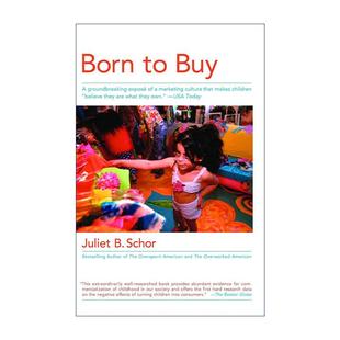 Buy 书籍 进口英语原版 哈佛大学经济学教授Juliet Born 被商品化 生而为买 英文版 英文原版 孩子与新 Schor 消费文化