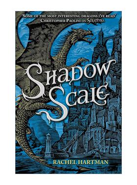英文原版 Shadow Scale 瑟拉芬娜与暗影鳞片 Rachel Hartman青少年奇幻冒险小说 英文版 进口英语原版书籍