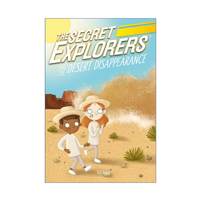 英文原版 The Secret Explorers and the Desert Disappearance 秘密探险家系列 秘密探险家与消失的沙漠 7-9岁 英文版 进口英语书