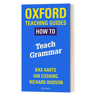 Teach 英文原版 How 牛津教学指南 Grammar 进口英语原版 Teaching 英文版 Oxford 书籍 Guides 如何教授语法