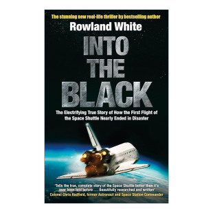 Black 进入黑暗 进口英语原版 Into 书籍 英文版 the 航天飞机 英文原版 首次飞行险些以灾难告终