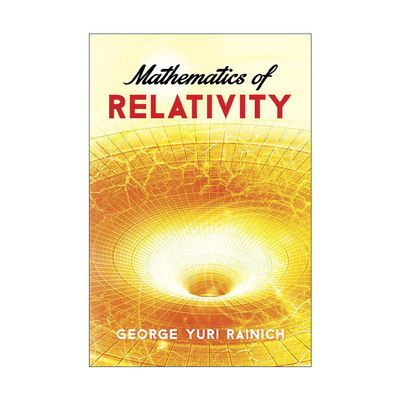 英文原版 Mathematics of Relativity 相对论数学 物理学 爱因斯坦 密西根大学教授George Yuri Rainich 英文版 进口英语原版书籍