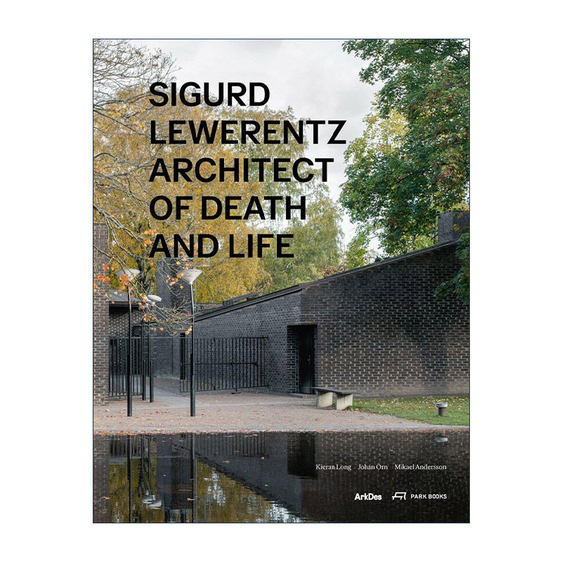 英文原版 Sigurd Lewerentz Architect of Death and Life 瑞典建筑师西格德·莱韦伦兹 精装 英文版 进口英语原版书籍