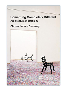 英文原版 Something Completely Different The MIT Press 完全不同的东西 比利时的建筑 设计艺术批评 Christophe Van Gerrewey