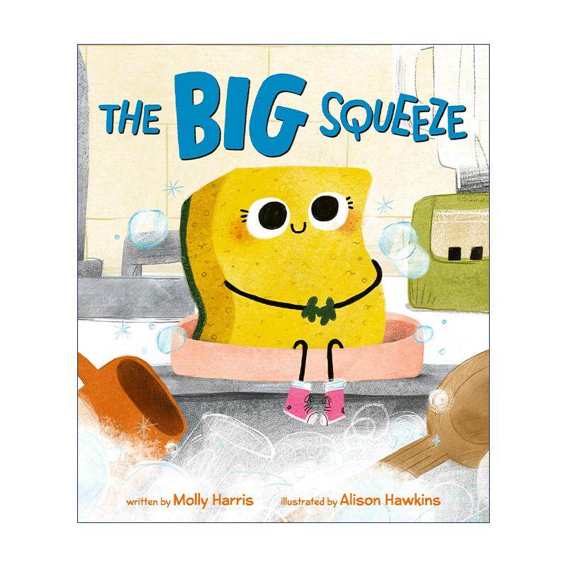 英文原版 The Big Squeeze 小海绵大作用 精装图画书 英文版 进口英语原版书籍