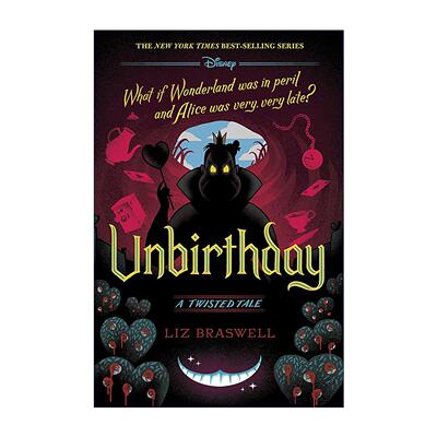 英文原版 Unbirthday A Twisted Tale 爱丽丝梦游仙境 迪士尼反转故事系列 Liz Braswell 英文版 进口英语原版书籍