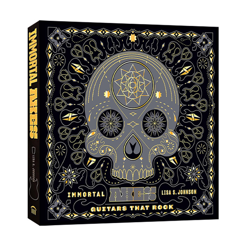 英文原版 Immortal Axes 不朽的经典 摇滚吉他史 精装 英文版 进口英语原版书籍