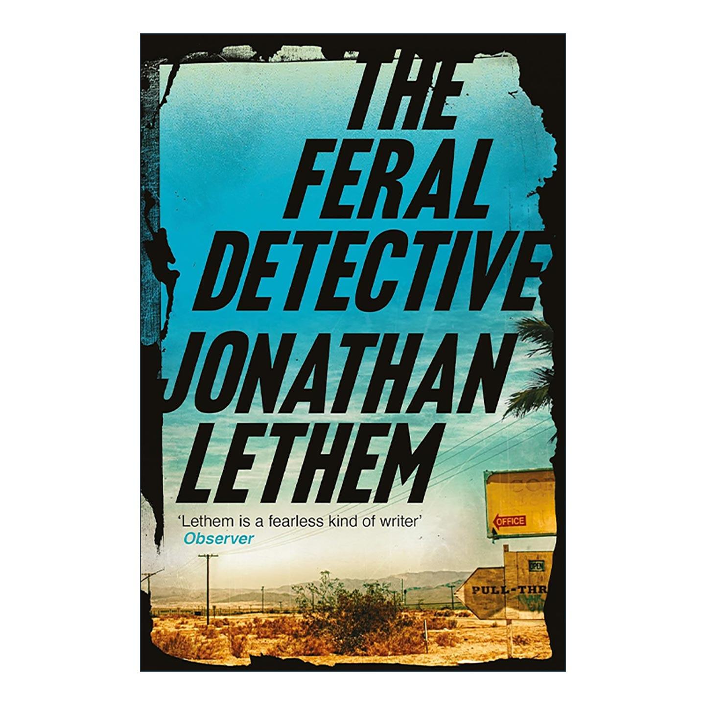 英文原版 Feral Detective 野性侦探 乔纳森?勒瑟姆 畅销犯罪小说 英文版 进口英语原版书籍