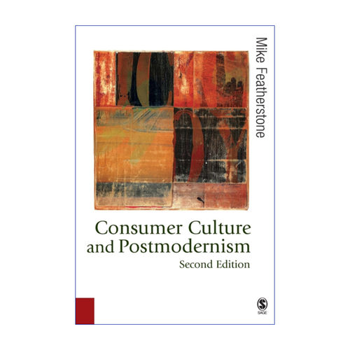 英文原版 Consumer Culture and Postmodernism 消费文化与后现代主义 迈克·费瑟斯通 英文版 进口英语原版书籍