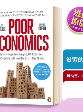 Poor Economics  英文原版 贫穷的本质社会理论发展经济学 社会科学 诺贝尔经济学奖获得者班纳吉和迪弗洛作品 英文版进口英语书籍